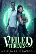 Veiled Threats (The Charm Collector #0.5) by Melissa Erin Jackson