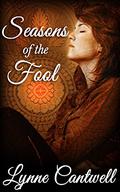 Seasons of the Fool by Lynne Cantwell