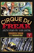 Cirque Du Freak: Hunters of the Dusk, Vol. 07 (Cirque Du Freak: The Manga #7) by Takahiro Arai