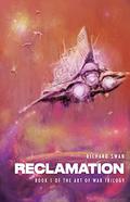 Reclamation (The Art of War Trilogy #1) by Richard Swan