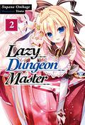 Lazy Dungeon Master: Volume 2 by Supana Onikage