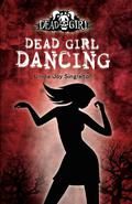Dead Girl Dancing (Dead Girl #2) by Linda Joy Singleton