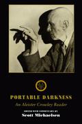 Portable Darkness: An Aleister Crowley Reader by Aleister Crowley