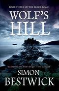 Wolf's Hill (Black Road #3) by Simon Bestwick