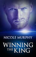 Winning The King (The Jorda Trilogy #2) by Nicole Murphy