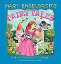 Mary Engelbreit's Fairy Tales: Twelve Timeless Treasures by Mary Engelbreit