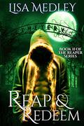 Reap & Redeem (The Reapers #2) by Lisa Medley