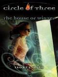 The House of Winter (Circle of Three #11) by Isobel Bird