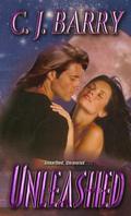 Unleashed (UN-Forgettable #3) by C.J. Barry