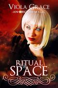 Ritual Space by Viola Grace