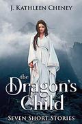The Dragon's Child by J. Kathleen Cheney