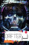 Drifter, Vol. 4: Remains (Drifter #4) by Ivan Brandon
