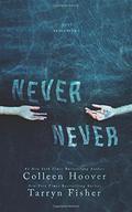 Never Never by Colleen Hoover, Tarryn Fisher