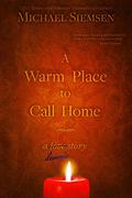 A Warm Place to Call Home (A Demon's Story #1) by Michael Siemsen
