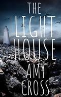 The Lighthouse by Amy Cross
