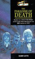 Doctor Who: The Paradise of Death (Target Books Doctor Who Numerical Order #156) by Barry Letts