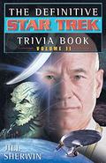 The Definitive Star Trek Trivia Book: Volume II by Jill Sherwin