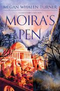 Moira's Pen: A Queen's Thief Collection (The Queen's Thief #7) by Megan Whalen Turner