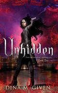 Unhidden by Dina Given