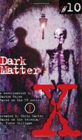 Dark Matter (The X-Files: Young Adult #10) by Easton Royce