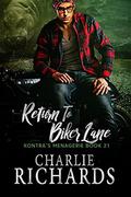 Return To Biker Lane by Charlie Richards
