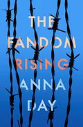 The Fandom Rising (The Fandom #2) by Anna Day