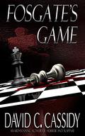 Fosgate's Game by David C. Cassidy