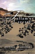 Fallam's Secret by Denise Giardina