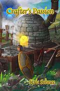 Crafter's Passion by Kris Schnee
