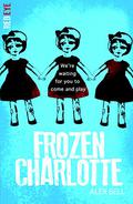 Frozen Charlotte by Alex Bell