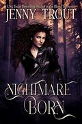 Nightmare Born (Untitled #1) by Jenny Trout