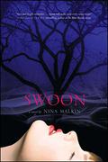 Swoon (Swoon #1) by Nina Malkin