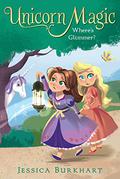 Where's Glimmer? (Unicorn Magic #2) by Jessica Burkhart