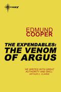 The Venom of Argus (The Expendables #4) by Richard Avery