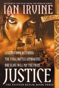 Justice (The Tainted Realm #3) by Ian Irvine