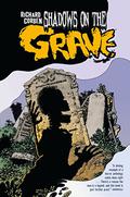 Shadows on the Grave (Shadows on the Grave #1-8) by Richard Corben