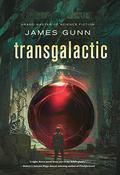 Transgalactic (Transcendental Trilogy #2) by James E. Gunn