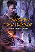 The Sword of Armageddon (New Kid #3) by Temple Mathews