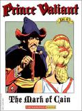 Prince Valiant, Vol. 45: The Mark of Cain (Prince Valiant Paperback #45) by John Cullen Murphy