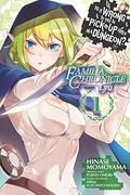Is It Wrong to Try to Pick Up Girls in a Dungeon? Familia Chronicle Episode Lyu Manga, Vol. 1 (Is It Wrong to Try to Pick Up Girls in a Dungeon? Familia Chronicle Episode Lyu Manga #1) by Hinase Momoyama
