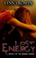 Lost Energy (Energy Series #2) by Lynn Vroman