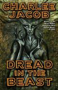 Dread in the Beast by Charlee Jacob