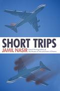 Short Trips by Jamil Nasir
