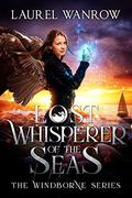 Lost Whisperer of the Seas (The Windborne #3) by Laurel Wanrow