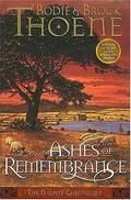 Ashes of Remembrance: A Novel (The Galway Chronicles #3) by Brock Thoene