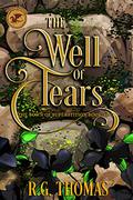 The Well of Tears (The Town of Superstition #2) by R.G. Thomas