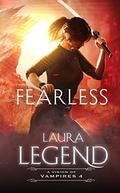 Fearless (A Vision of Vampires #4) by Laura Legend
