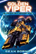 The Golden Viper (The Crimson Deathbringer Trilogy #2) by Sean Robins