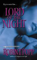 Lord of the Night (Night Slayer #4) by Robin T. Popp