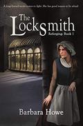The Locksmith (Reforging #1) by Barbara Howe